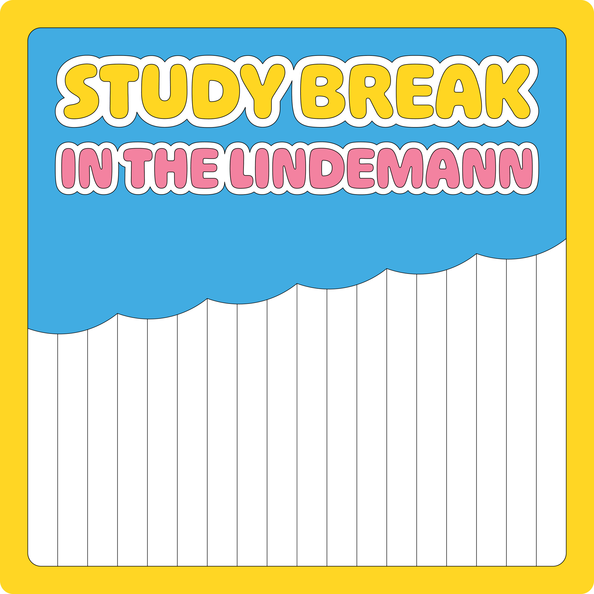  A yellow bordered graphic featuring the text Study Break in the Lindemann over a blue cloud shape and a white section with vertical lines