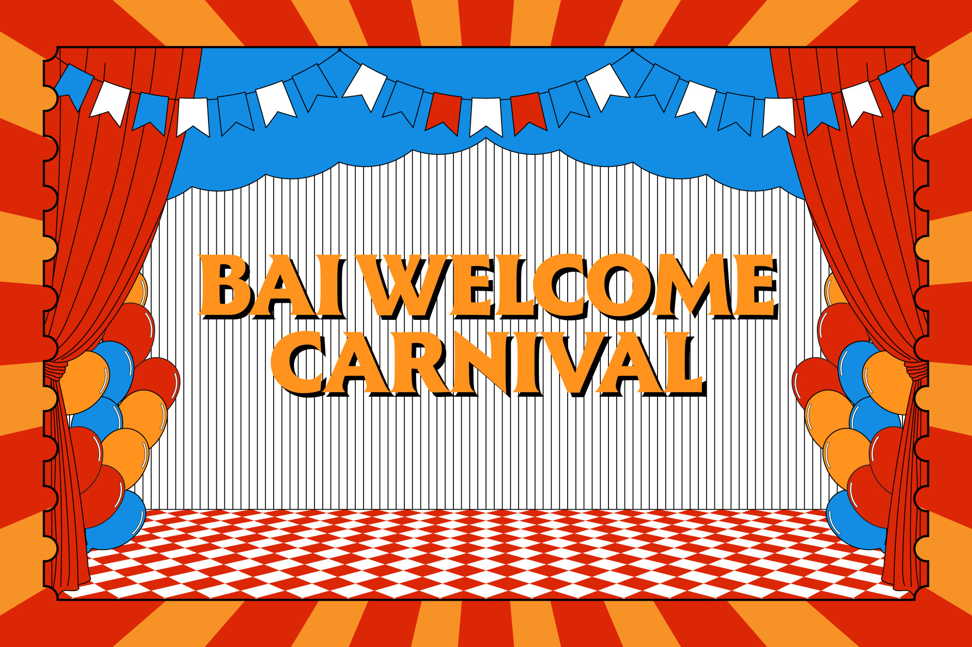 Carnival themed stage banner featuring text BAI WELCOME CARNIVAL framed by red curtains balloons and pennant flags